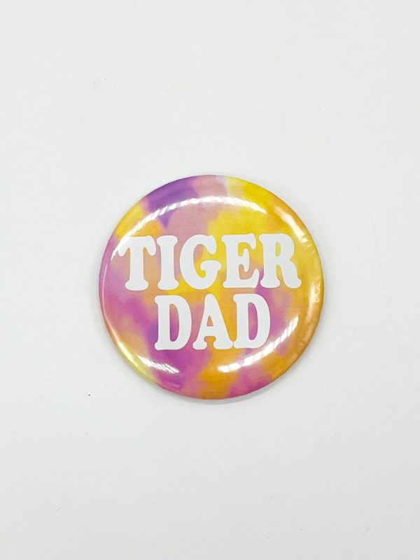 TIGER DAD BUTTON Online Sale