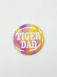 TIGER DAD BUTTON Online Sale