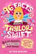 96 FACTS ABOUT TAYLOR SWIFT For Sale